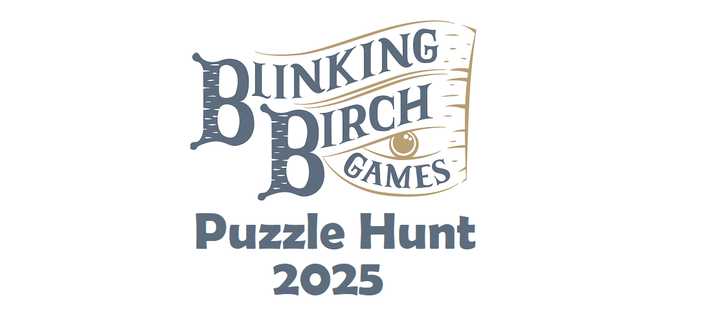 The Blinking Birch Puzzle Hunt